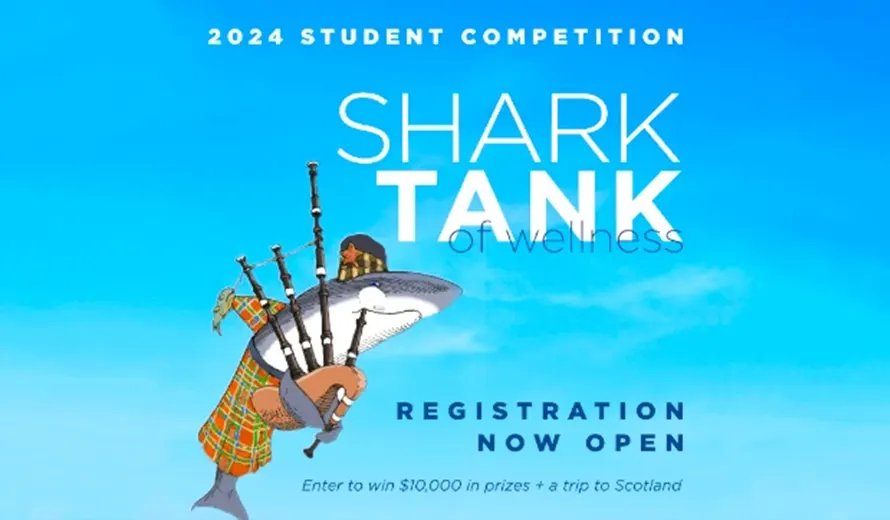 2024 Shark Tank of Wellness Global Student Competition