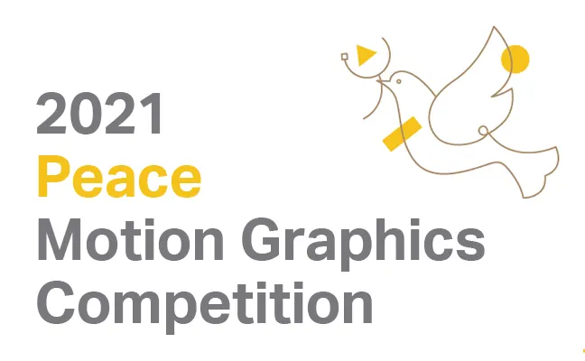 2021 Peace Motion Graphics Competition