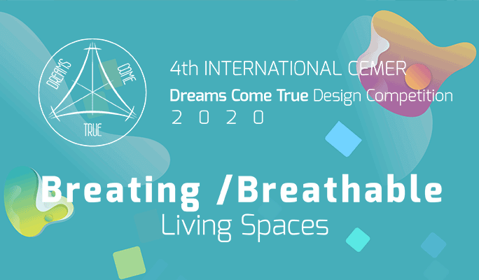 4th Cemer Dreams Come True Design Competition 2020