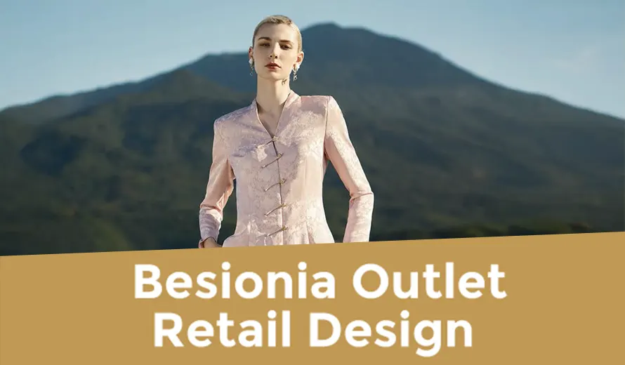 Besionia Outlet Retail Design