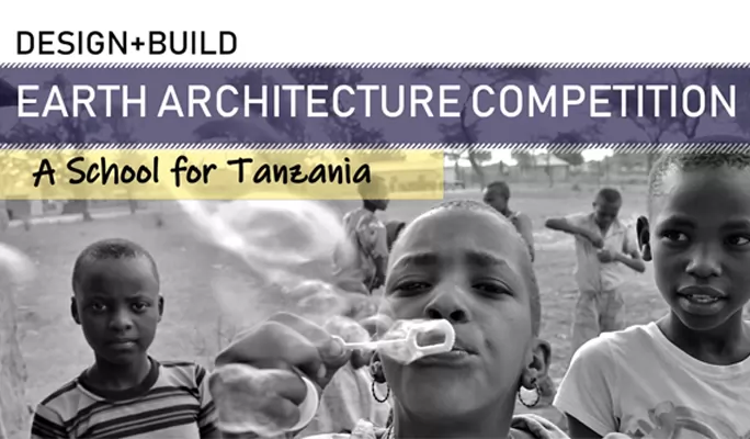 Design + Build Architecture Competition - A School for Tanzania