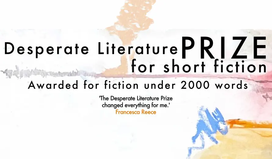 Desperate Literature Short Fiction Prize 2026