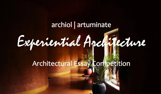 Experiential Architecture| Essay Competition