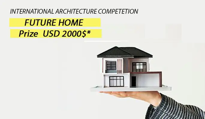 FUTURE HOME International Architecture Competition