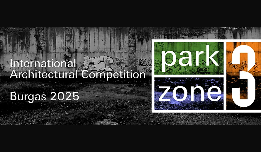 International Architectural Competition Space for Contemporary Art and Culture – PARK ZONE 3, Burgas (Bulgaria)