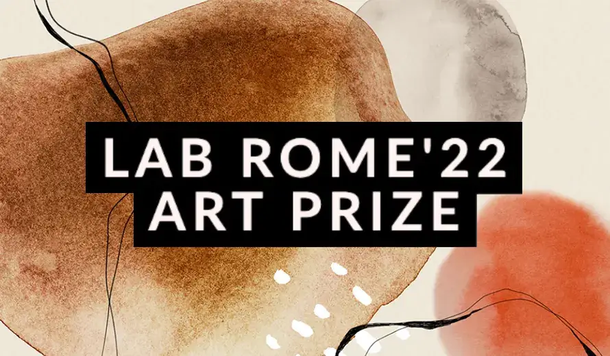 Lab Art Prize ROME’22 edition