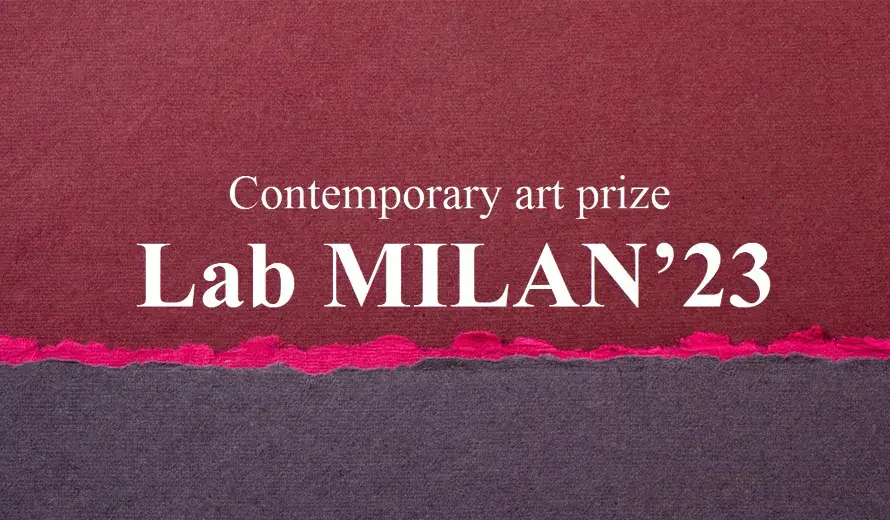 Malamegi Lab Art Prize MILAN’23 edition