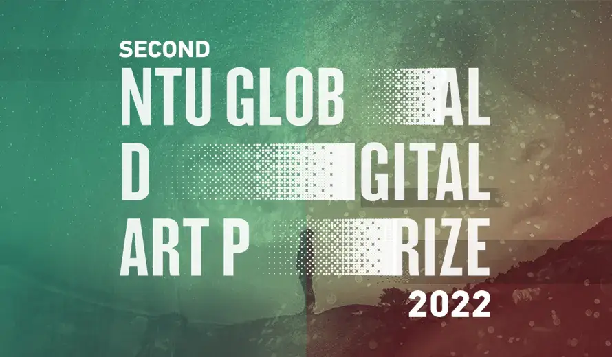 NTU Global Digital Art Prize 2022