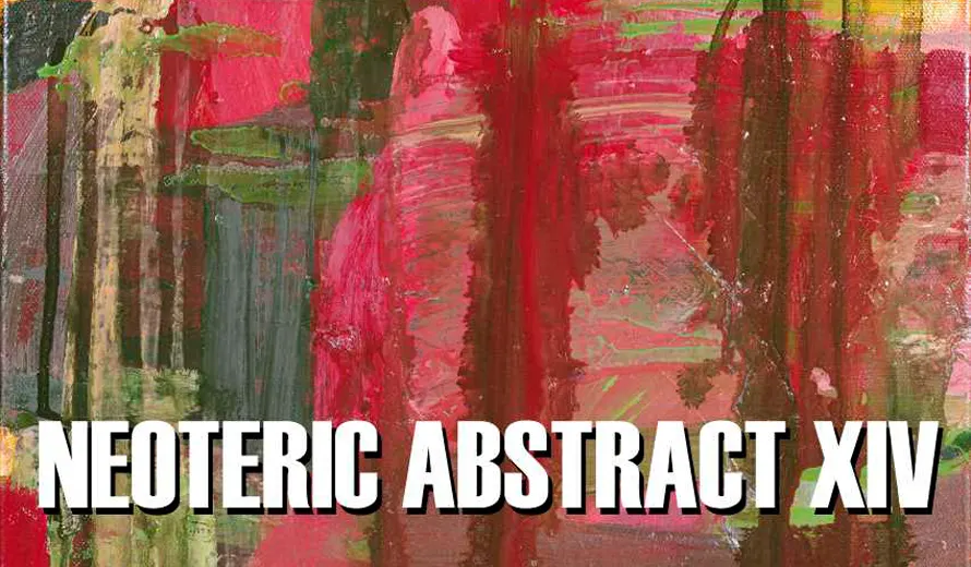 Neoteric Abstract XIV: Call for Abstract Art