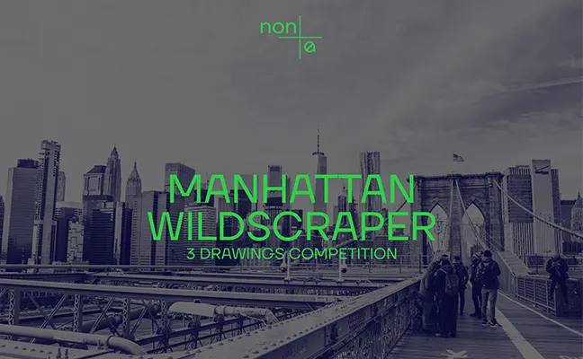 Non Architecture Competition: MANHATTAN WILDSCRAPER