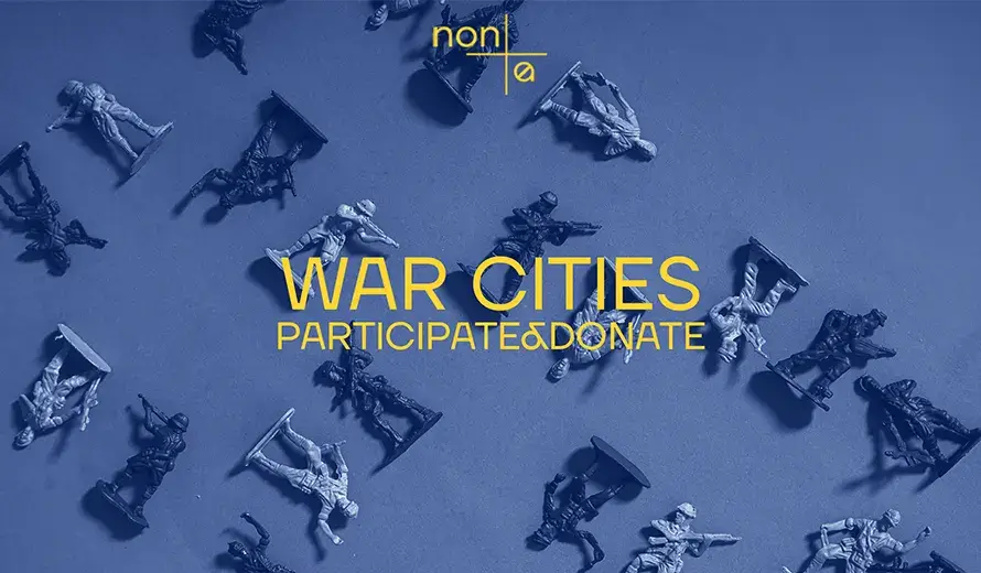 Non Architecture Competition: 'WAR CITIES - UTOPIAN AND DYSTOPIAN VISIONS'
