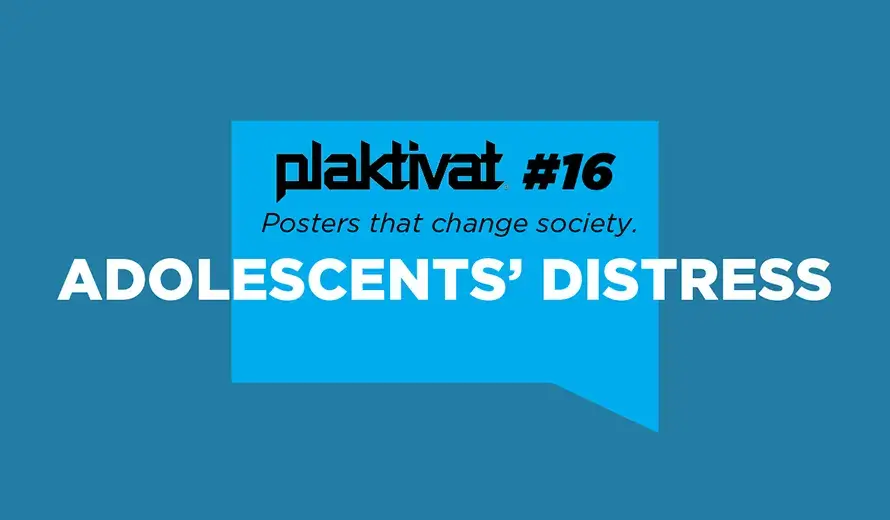 Plaktivat 16: Adolescents’ Distress – Poster Design Competition