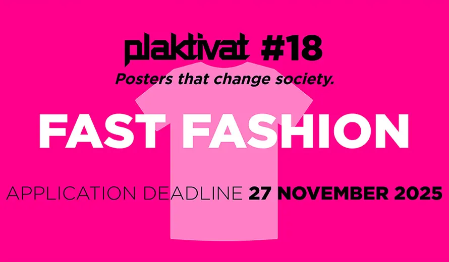 Plaktivat 18: Fast Fashion – Poster Design Competition