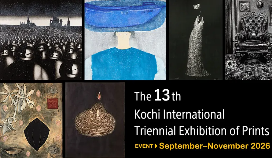 The 13th Kochi International Triennial Exhibition of Prints
