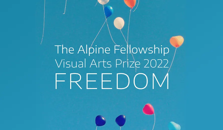 The Alpine Fellowship Visual Arts Prize 2022