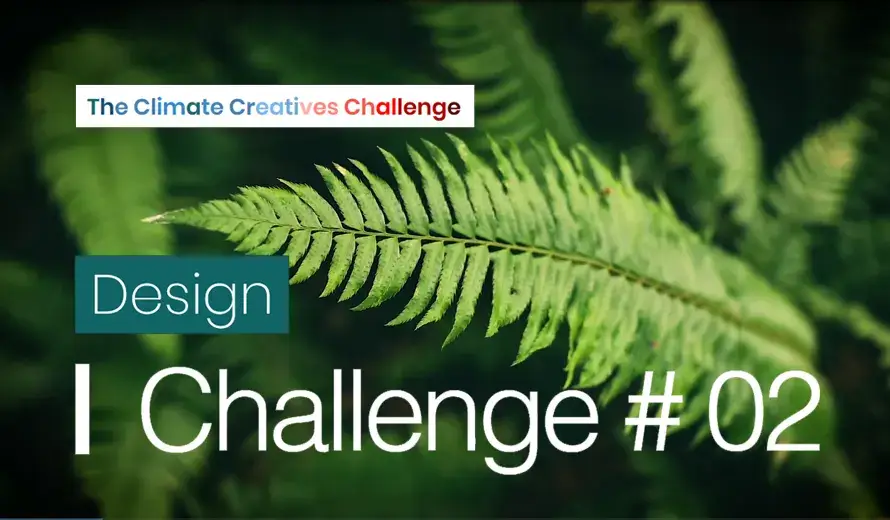 The Climate Creatives Challenge #2