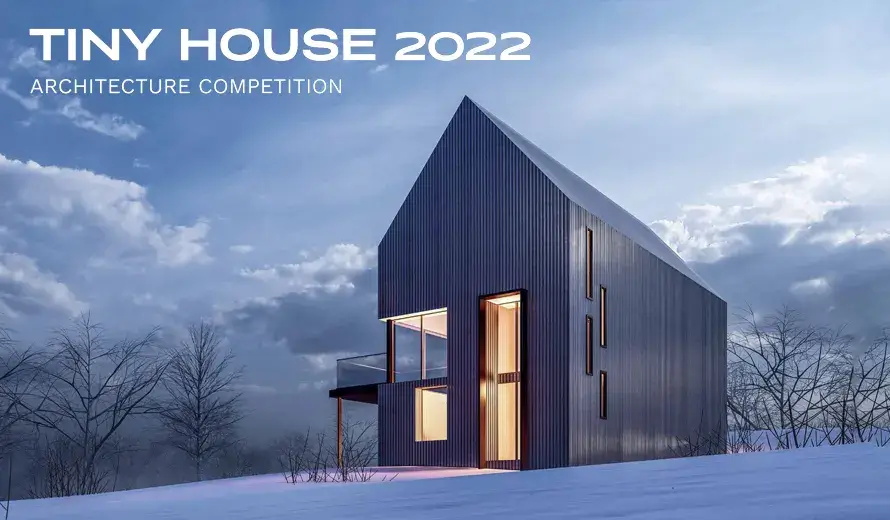 Tiny House 2022 Architecture Competition
