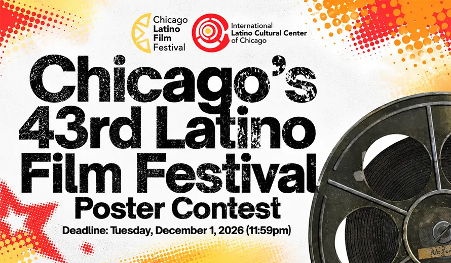 43rd Chicago Latino Film Festival Poster Contest 2027